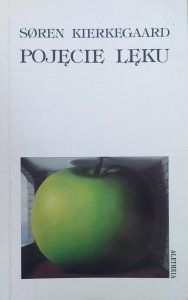 Soren Kierkegaard • Pojęcie lęku