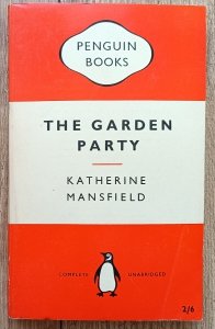 Katherine Mansfield • The Garden Party