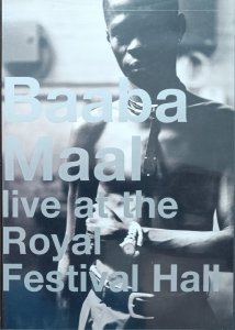 Baaba Maal • Live at the Royal Festival Hall • DVD
