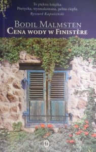Bodil Malmsten • Cena wody w Finistère