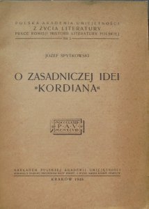 Józef Spytkowski • O zasadniczej idei 'Kordiana' [Słowacki]