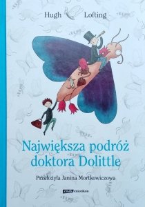 Hugh Lofting • Największa podróż doktora Dolittle