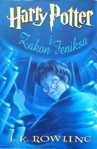 J.K. Rowling • Harry Potter i Zakon Feniksa