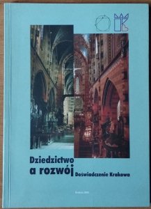 Maria Reklewska • Dziedzictwo a rozwój. Doświadczenie Krakowa