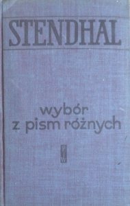 Stendhal • Wybór z pism różnych