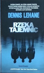 Dennis Lehane • Rzeka tajemnic