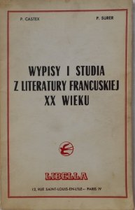 Wypisy i studia z literatury francuskiej XX wieku • Proust, Apollinaire, Breton
