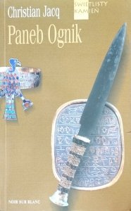 Christian Jacq • Paneb Ognik