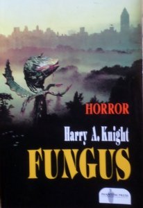 Harry A. Knight • Fungus