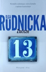 Olga Rudnicka • Zacisze 13