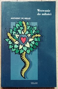 Anthony de Mello • Wezwanie do miłości