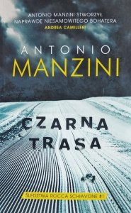 Antonio Manzini • Czarna trasa 