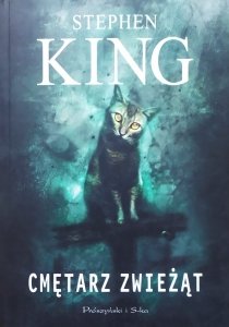 Stephen King • Cmętarz zwieżąt