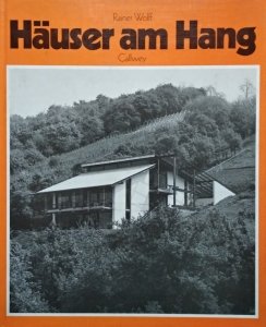 Rainer Wolff • Hauser Am Hang