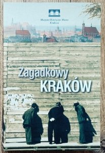 Zagadkowy Kraków