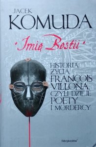 Jacek Komuda • Imię bestii