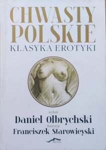 Daniel Olbrychski, Franciszek Starowieyski • Chwasty polskie. Klasyki polskiej erotyki