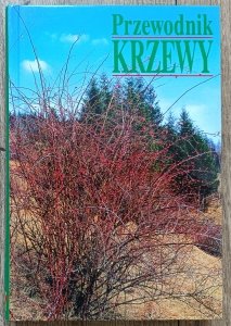 Reinhard Witt • Krzewy. Przewodnik
