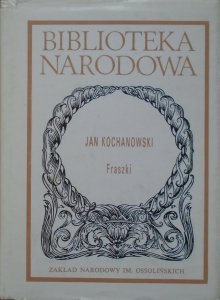 Jan Kochanowski • Fraszki