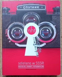 Sdiełano w SSSR. Radzieckie aparaty fotograficzne