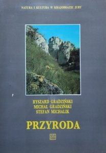 Ryszard Gradziński • Przyroda. Natura i kultura w krajobrazie Jury