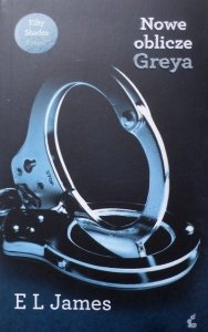 E L James • Nowe oblicze Greya