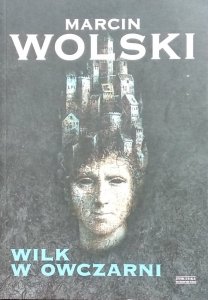 Marcin Wolski • Wilk w owczarni