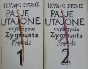 Irving Stone • Pasje utajone czyli życie Zygmunta Freuda