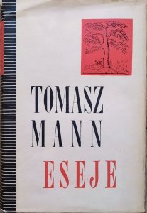 Tomasz Mann • Eseje [Aleksander Stefanowski]