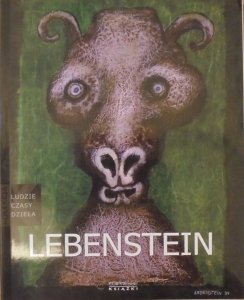 Łukasz Kossowski • Jan Lebenstein 1930-1999 [Ludzie, czasy, dzieła]