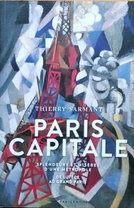 Thierry Sarmant • Paris capitale
