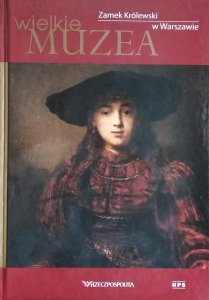 Wielkie Muzea • Zamek Królewski w Warszawie