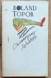 Roland Topor • Chimeryczny lokator