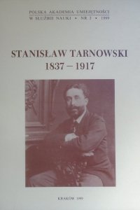 red. Rita Majkowska • Stanisław Tarnowski 1837-1917