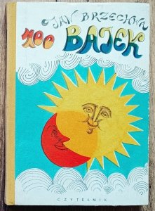 Jan Brzechwa • 100 bajek