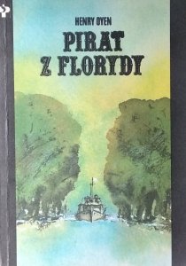 Henry Oyen • Pirat z Florydy