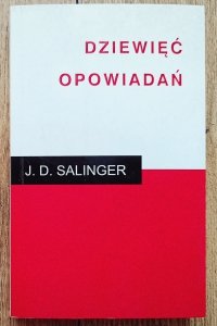 J.D. Salinger • Dziewięć opowiadań