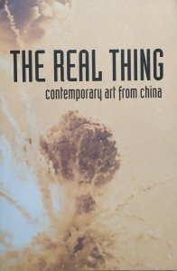 The Real Thing: Contemporary Art from China