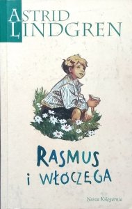 Astrid Lindgren • Rasmus i włóczęga 