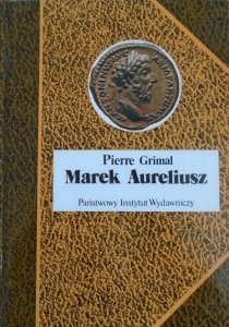 Pierre Grimal • Marek Aureliusz