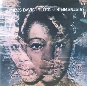 Miles Davis • Filles de Kilimanjaro • CD
