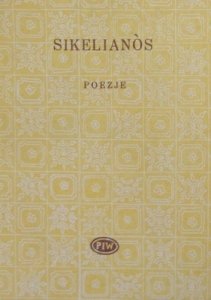 Angelos Sikelianos • Poezje [Biblioteka Poetów]