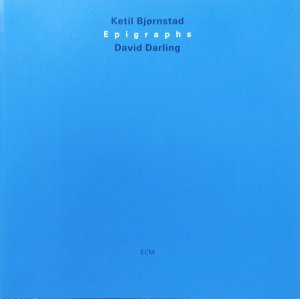 Ketil Bjornstad, David Darling • Epigraphs • CD 