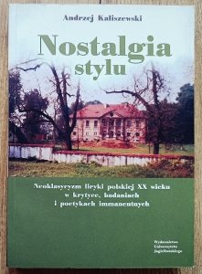 Andrzej Kaliszewski • Nostalgia stylu / dedykacja autorska
