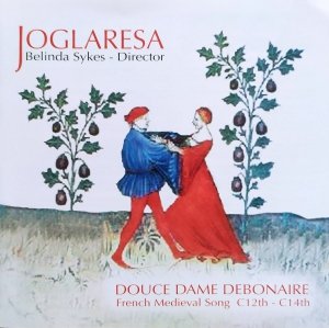 Belinda Sykes, Joglaresa • Douce Dame Debonaire. French Medieval Song • CD