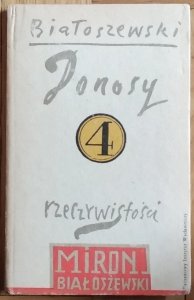  Miron Białoszewski • Donosy rzeczywistości