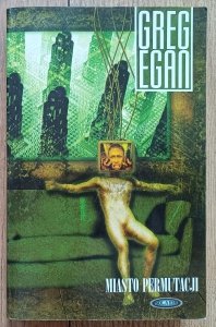 Greg Egan • Miasto permutacji