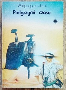 Wolfgang Jeschke • Pielgrzymi czasu