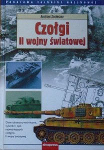 Andrzej Zasieczny • Czołgi II wojny światowej