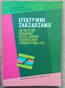 Heike Bruch, Sumantra Ghoshal • Efektywne zarządzanie